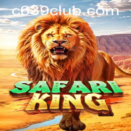 Exploring the Adventure of Safari King and the Role of 639 CLUB