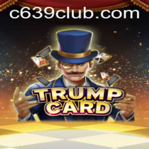 Discover the Exciting World of TrumpCard: The 639 CLUB Experience
