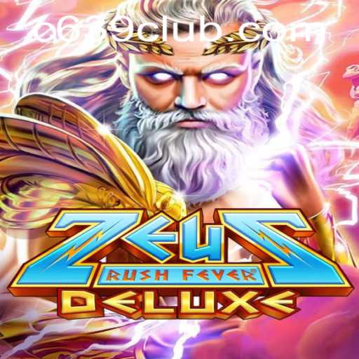 Experience the Thrill of the New ZeusRushFeverDeluxe